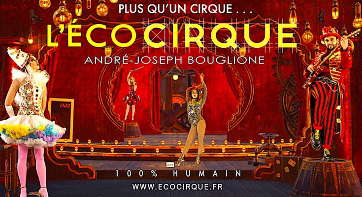 En lançant un Ecocirque, un circassien chevronné tente de créer le cirque du futur.
