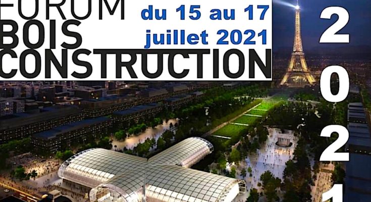 Le Forum du bois de construction à Paris sera un événement tourné vers l’avenir de ce matériau écologique.
