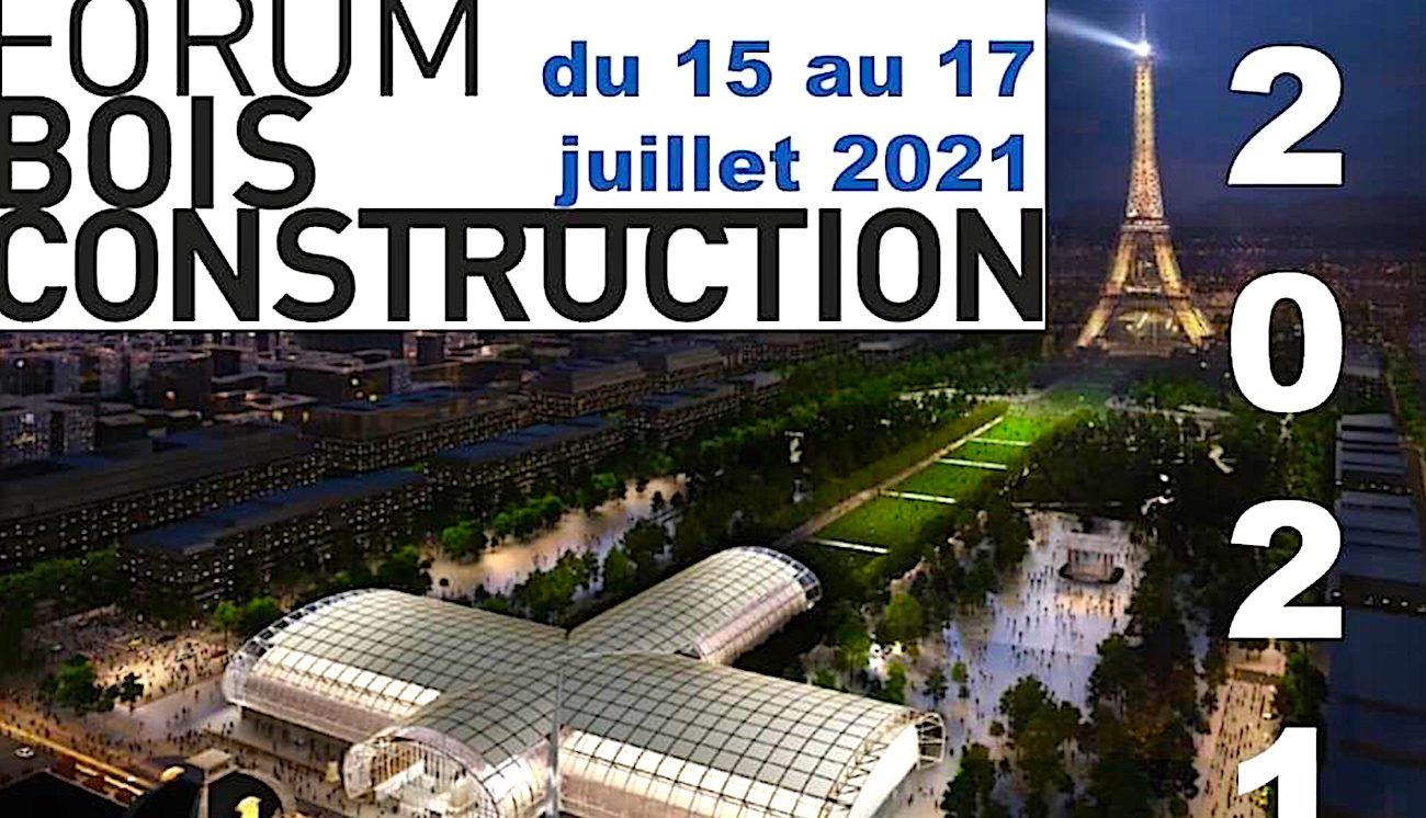 Le Forum du bois de construction à Paris sera un événement tourné vers l’avenir de ce matériau écologique.