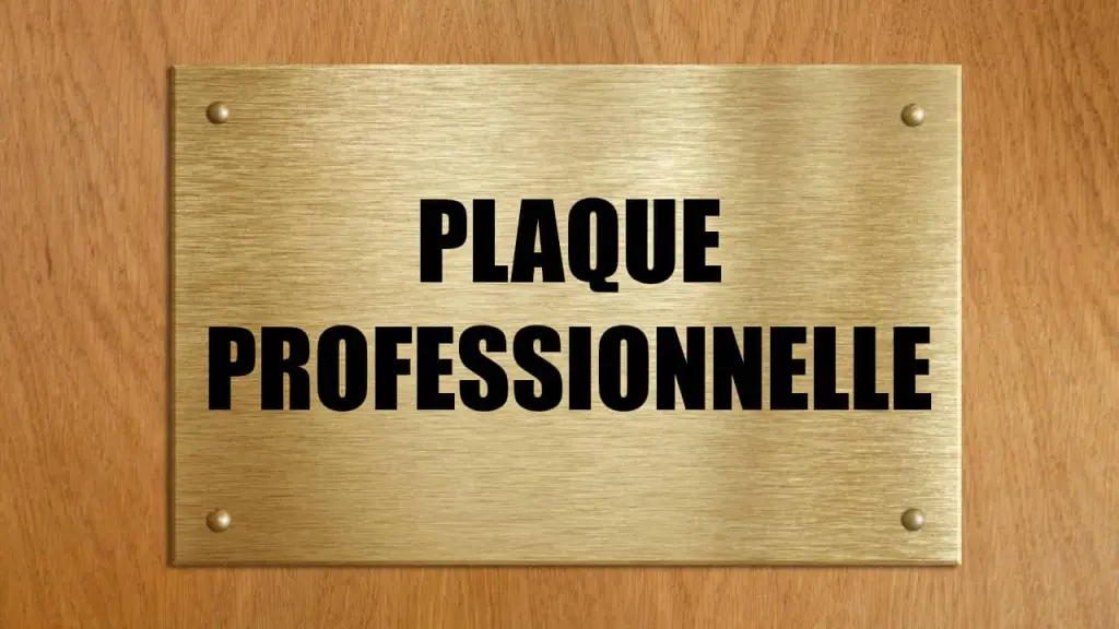 Comment concevoir une plaque professionnelle