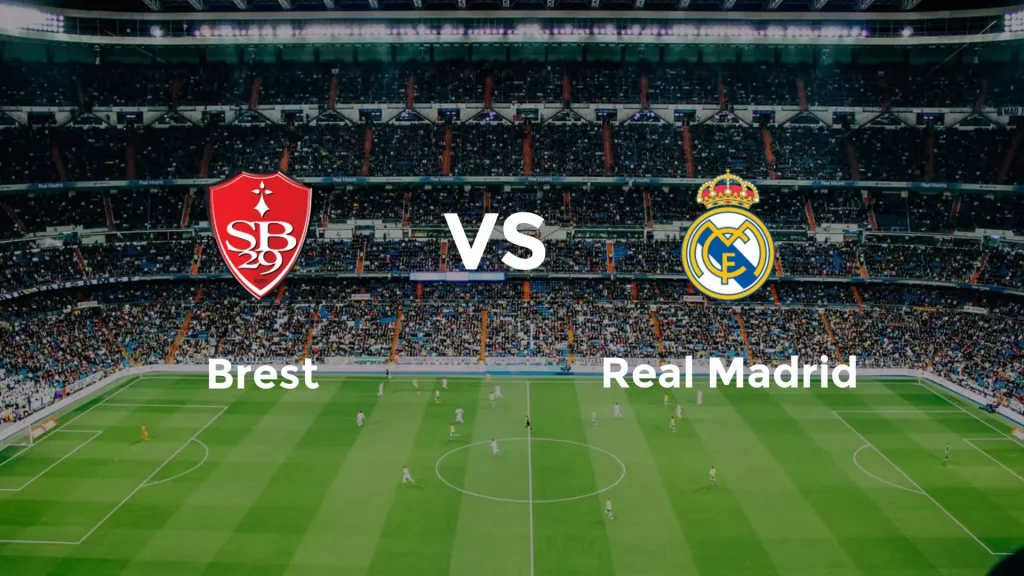 Match Brest - Real Madrid